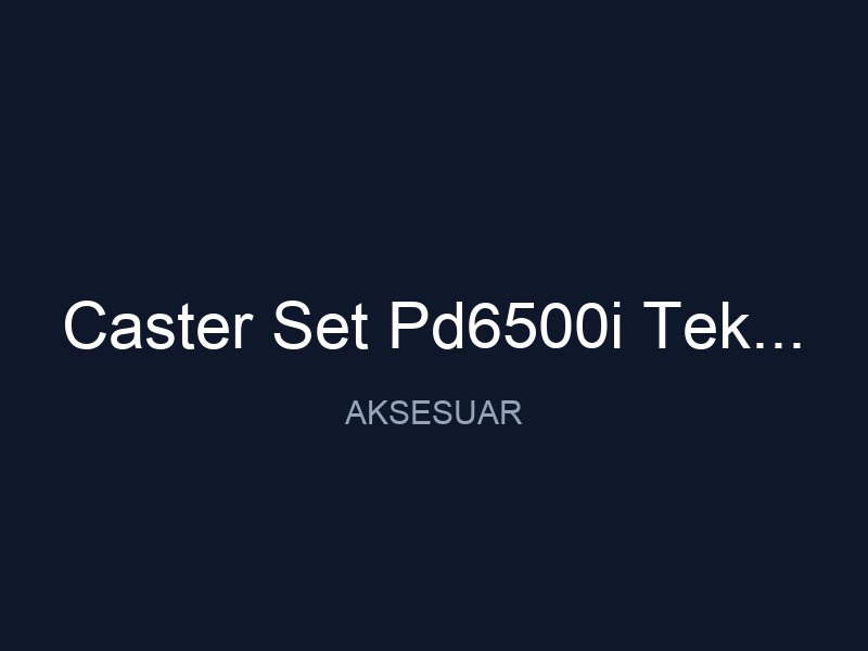 Caster Set Pd6500i Tekerlek Seti