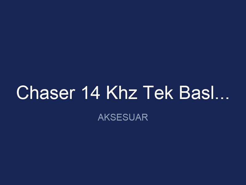 Chaser 14 Khz Tek Baslikli 9 Ultimate Baslikla